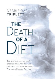 Front cover_The Death of A Diet
