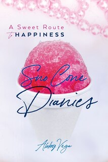 Front cover_Sno-Cone Diaries