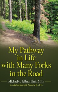 Front cover_My Pathway in Life with Many Forks in the Road