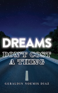 Front cover_Dreams Don't Cost A Thing