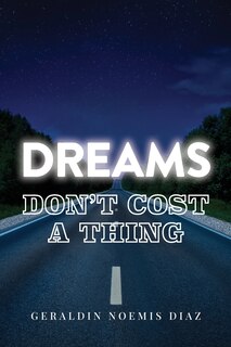 Front cover_Dreams Don't Cost A Thing