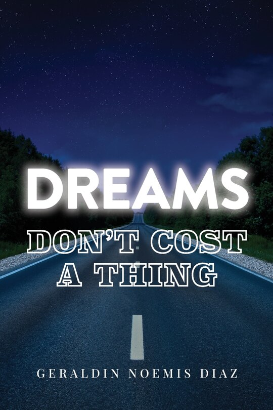 Front cover_Dreams Don't Cost A Thing
