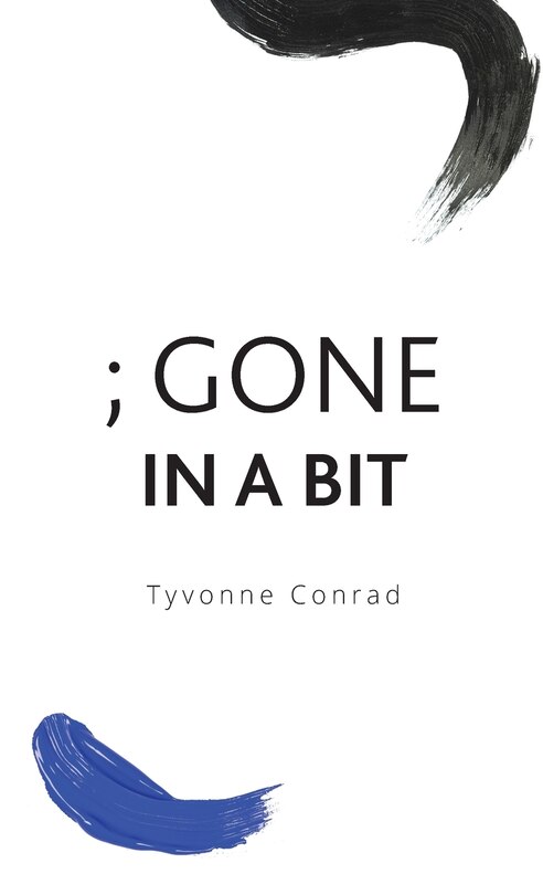 Couverture_; Gone In A Bit