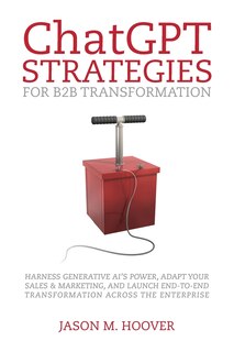 Front cover_ChatGPT Strategies for B2B Transformation