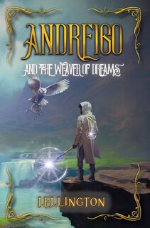 Front cover_Andreigo and the Weaver of Dreams