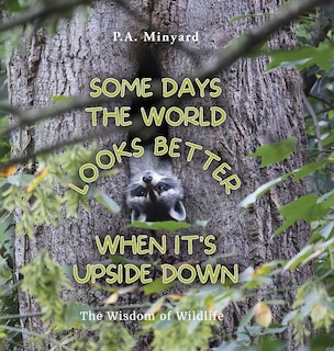 Front cover_Some days the world looks better when it's upside down