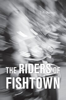 Front cover_The Riders Of Fishtown