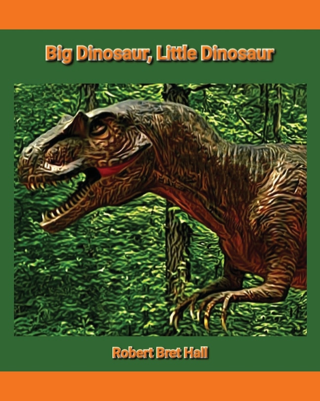 Front cover_Big Dinosaur, Little Dinosaur