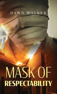 Front cover_Mask of Respectability