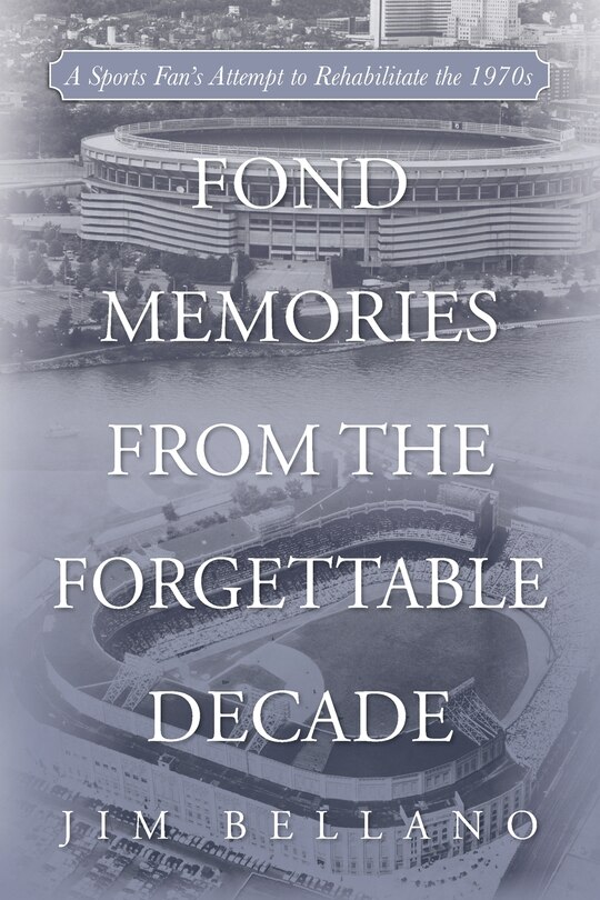 Front cover_Fond Memories From the Forgettable Decade