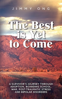 Front cover_The Best is Yet to Come