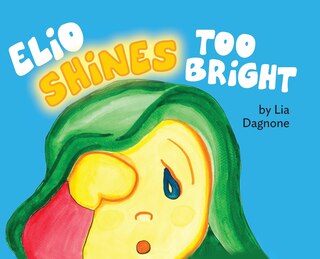 Front cover_Elio Shines Too Bright