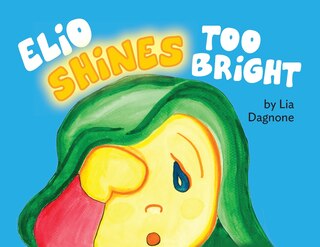 Front cover_Elio Shines Too Bright