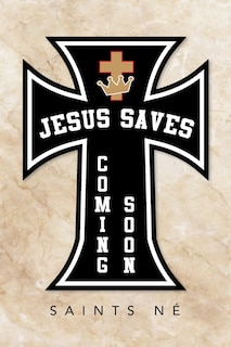 Front cover_Jesus Saves