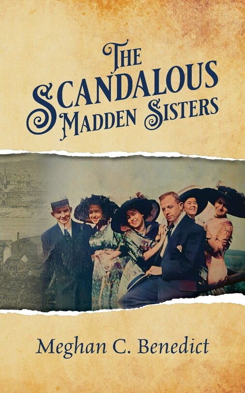 Front cover_The Scandalous Madden Sisters