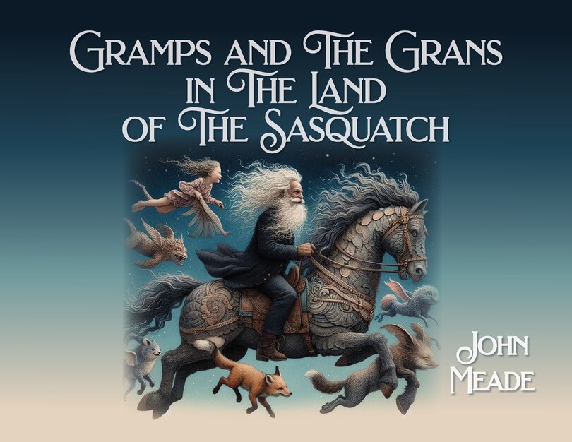 Couverture_Gramps and The Grans in The Land of The Sasquatch
