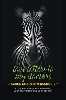 Couverture_Love Letters to My Doctors
