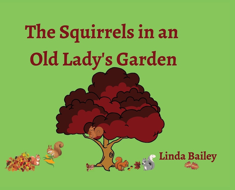 Front cover_The Squirrels in an Old Lady's Garden