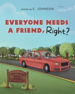 Front cover_Everyone Needs A Friend, Right?
