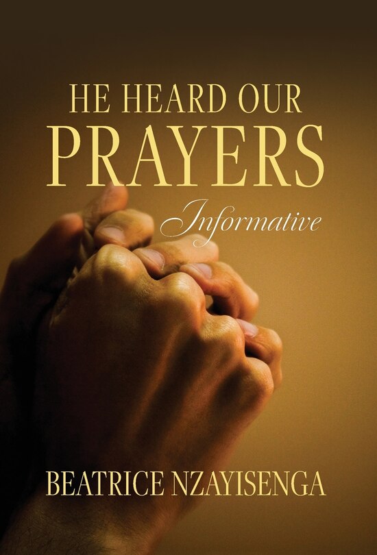 Front cover_He Heard Our Prayers