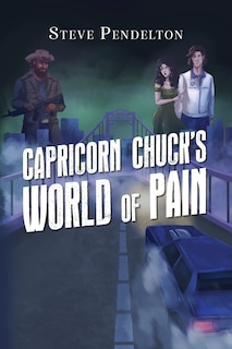 Front cover_Capricorn Chuck's World of Pain