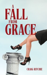 Front cover_A Fall from Grace