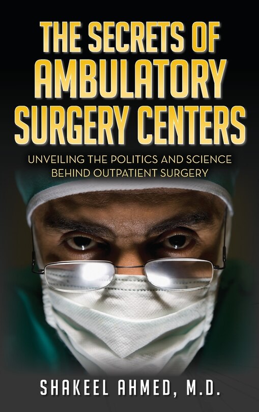 Couverture_The Secrets Of Ambulatory Surgery Centers
