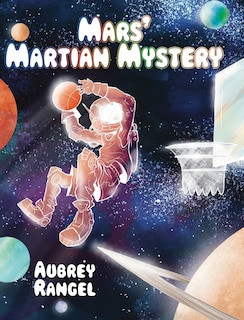 Front cover_Mars's Martian Mystery