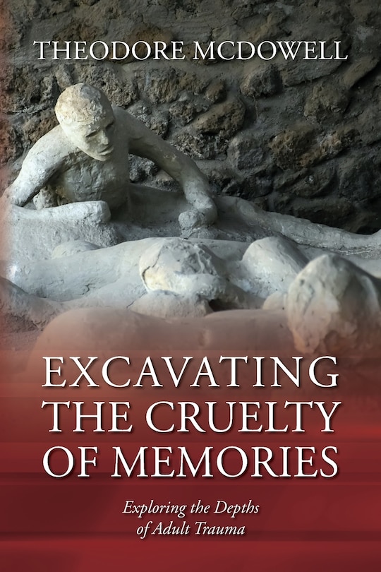 Couverture_Excavating the Cruelty of Memories