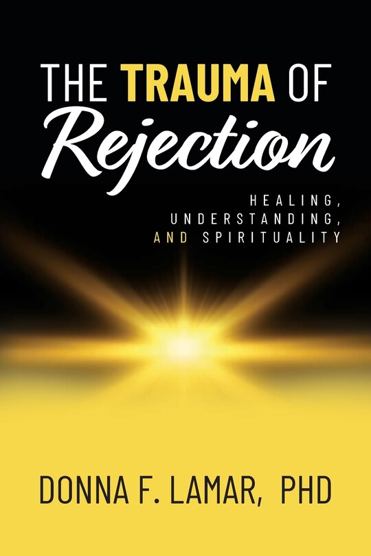 Front cover_The Trauma of Rejection