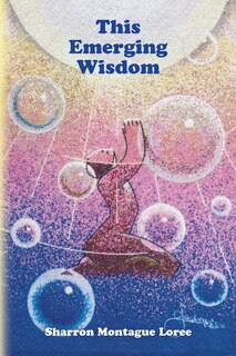 Front cover_This Emerging Wisdom