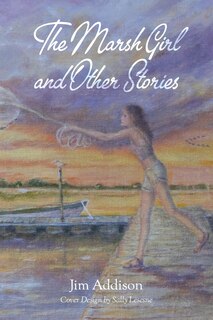 Front cover_The Marsh Girl and Other Stories