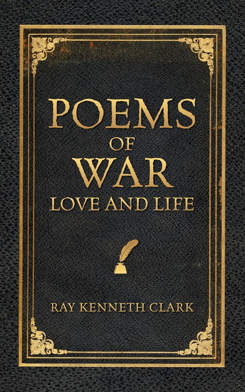 Front cover_Poems of War Love and Life