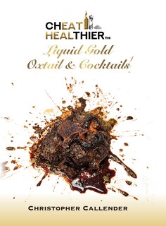 Front cover_Cheat Healthier Liquid Gold