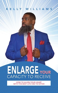 Front cover_Enlarge Your Capacity to Receive