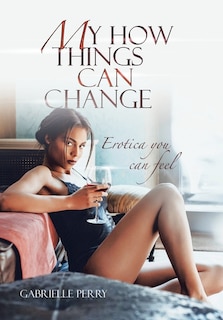 Front cover_My How Things Can Change