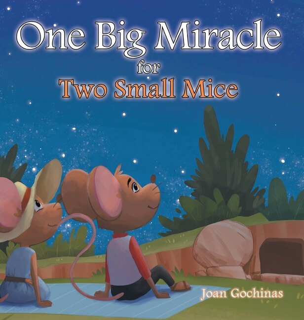 Front cover_One Big Miracle for Two Small Mice