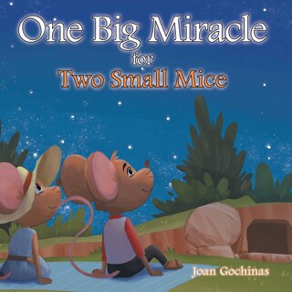 Front cover_One Big Miracle for Two Small Mice
