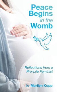 Front cover_Peace Begins in the Womb