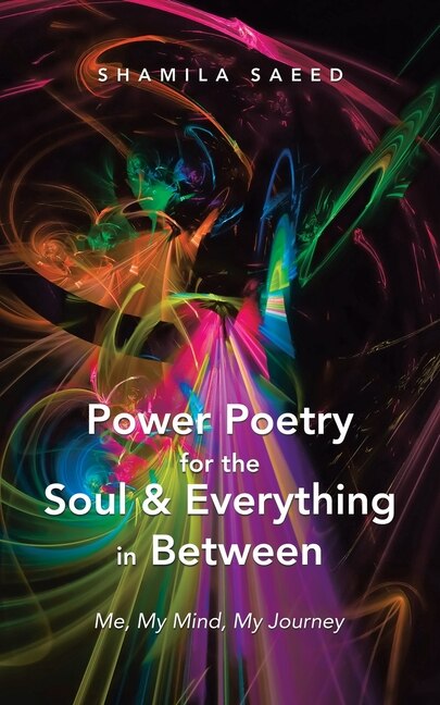 Front cover_Power Poetry for the Soul & Everything in Between