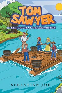 Front cover_Tom Sawyer & the Treasure of the Dark Mystery
