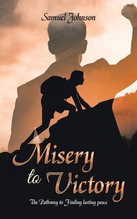 Front cover_Misery to Victory