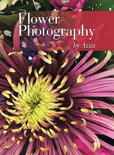 Front cover_Flower Photography by Azza