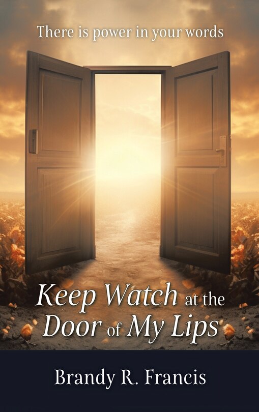 Front cover_Keep Watch at the Door of my Lips