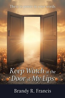 Front cover_Keep Watch at the Door of my Lips