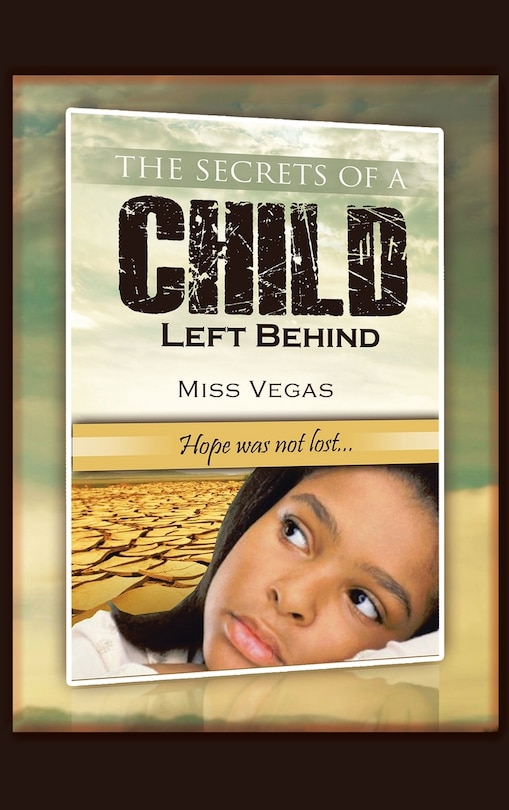 Couverture_The Secrets of A Child Left Behind