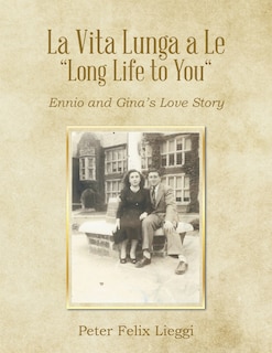 Front cover_La Vita Lunga a Le Long Life to You