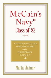 Front cover_McCain's Navy* Class of '82