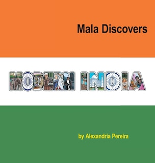 Front cover_Mala Discovers Modern India