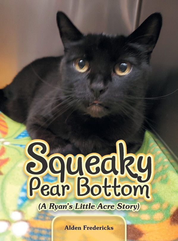 Couverture_Squeaky Pear Bottom (A Ryan's Little Acre Story)